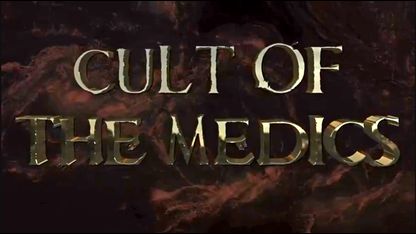 Cult Of The Medics