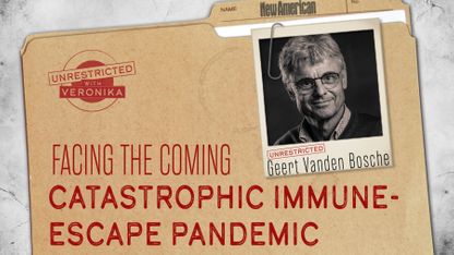 Dr. Geert Vanden Bossche: Facing Catastrophic Immune-Escape Pandemic