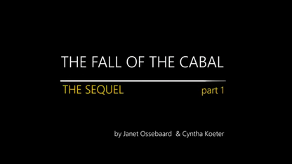 THE FALL OF THE CABAL. THE SEQUEL.