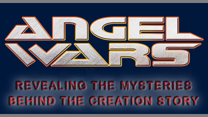 AW - ANGEL WARS / Revealing the Mysteries behind the Creation Story