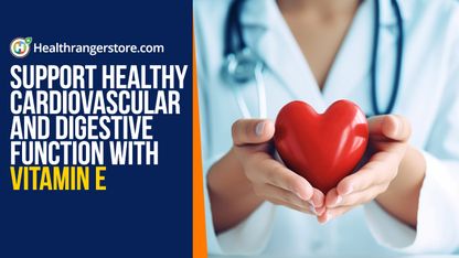 Support healthy cardiovascular and digestive function with vitamin E