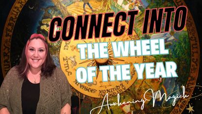 Connect Into the Wheel of the Year