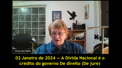 2024-01-02 | A Dívida Nacional é crédito do governo legítimo (De jure)