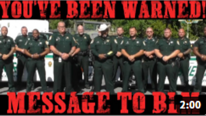 You've Been Warned! Sheriff's Message to BLM