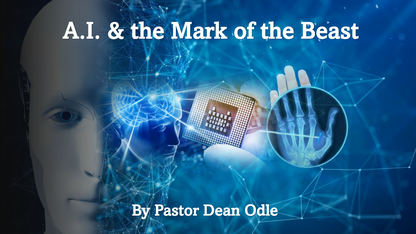 Skyfall 2023: AI & the Mark of the Beast by Pastor Dean Odle