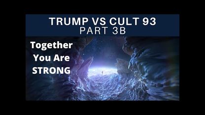 SerialBrain2: Trump vs Cult 93 - Part 3B