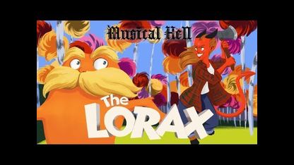 The Lorax (Musical Hell Review #72)