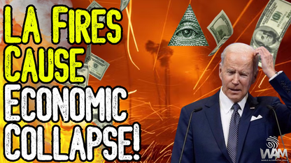 WARNING: LA FIRES CAUSE ECONOMIC COLLAPSE! - How This Affects YOU! - Inflation & Smart Cities