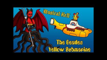 Yellow Submarine (Musical Hell Review #90) ***SEIZURE WARNING***
