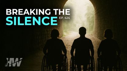 EPISODE 424: BREAKING THE SILENCE