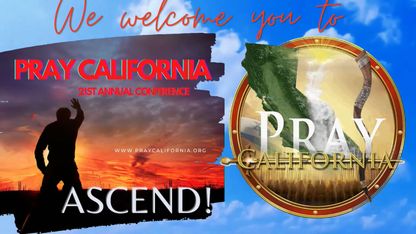 21st Annual PRAY CALIFORNIA Conference -2022