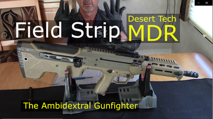 Field Strip the Desert Tech MDR