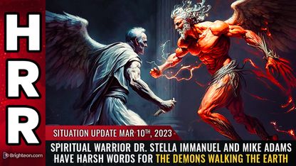  SITUATION UPDATE MAR 10", 2023 S SPIRITUAL WARRIOR DR. STELLA IMMANUEL AND MIKE ADAMS HAVE HARSH WORDS FOR THE DEMONS WALKING THE EARTH 