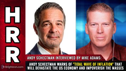 Andy Schectman warns of "TIDAL WAVE OF INFLATION" that will devastate the US economy and impoverish the masses
