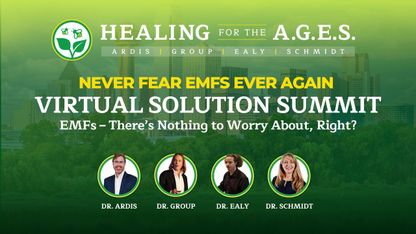 Healing for the AGES - EMFs & Earthing Virtual Solution Summit 2024