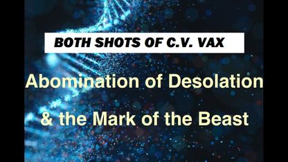 Synopsis & Scripture On Abomination Of Desolation & The Mark Of The Beast - CV Vax - Right Hand/Forehead - Symbolic of Spiritual -> Handing Over ALL Power & Authority Of Their Own Temple Over To Satan