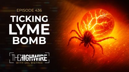 The HighWire with Del Bigtree, Episode 436.