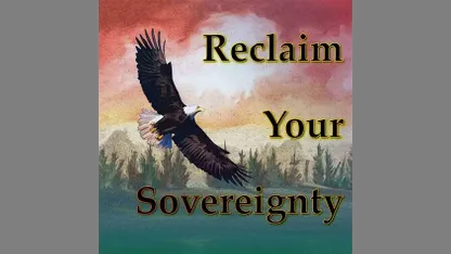 RECLAIMING OUR SOVEREIGNTY