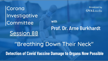 Prof. Dr. Arne Burkhardt: Detection of Vaccine Damage to Organs Now Possible | Corona Investigative Committee