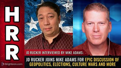 JD Rucker joins Mike Adams for epic discussion of geopolitics, elections, culture wars and more