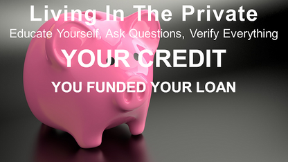 LITP: 050 YOUR CREDIT - You Funded Your Loan