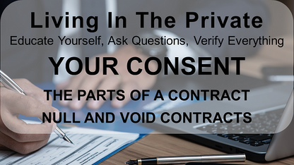 LITP: 042 YOUR CONSENT - The Parts Of A Contract; Null and Void Contracts