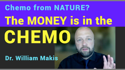 The MONEY is in the CHEMO?   STAGE 4?  TURBO?  Ivermectin/Fenbendazole is Better?  Understanding Chemo Drugs.   Drs. Makis & Kirsch