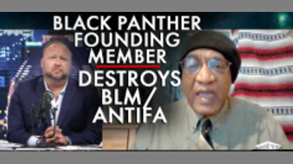 Founding Member Of Black Panther Party Destroys BLM/Antifa