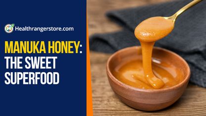 Manuka honey: the sweet superfood