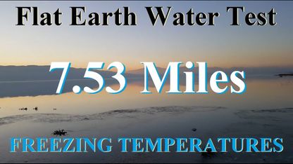 Flat Earth curvature test - 7.53 miles shore to shore with freezing temperatures mirror ✅