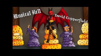 Musical hell (David Copperfield) #94