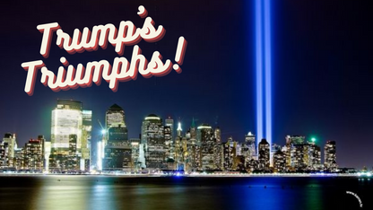 Trump's Triumphs