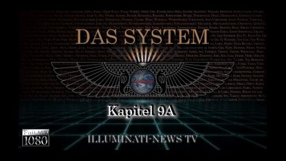 DAS SYSTEM - Kapitel 9A