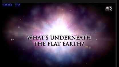 3) What's under the flat earth?