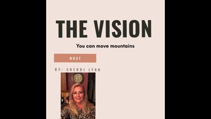 The Vision First Video for show from Feb 2021 Host Sherri Lynn