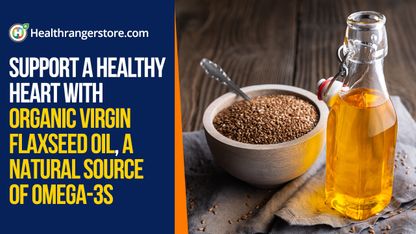 Support a healthy heart with Organic Virgin Flaxseed Oil, a natural source of omega-3s