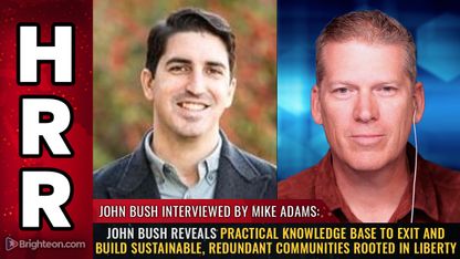 John Bush reveals practical knowledge base to EXIT AND BUILD sustainable, redundant communities rooted in liberty