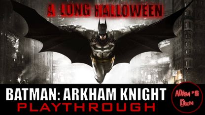 A Long Halloween (Batman: Arkham Knight Playthrough)