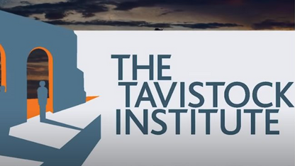 The Tavistock Institute for Human Relations | Global Centre for BRAINWASHING and Public Manipulation