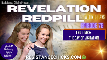 Revelation Redpill EP76: End Times - The Day of Visitation