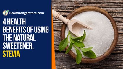 4 Health benefits of using the natural sweetener, stevia